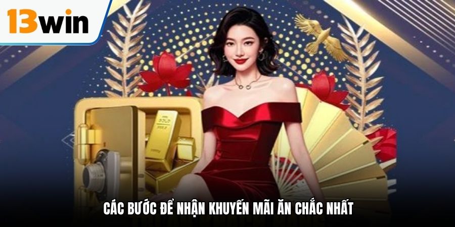 Các bước để nhận khuyến mãi ăn chắc nhất