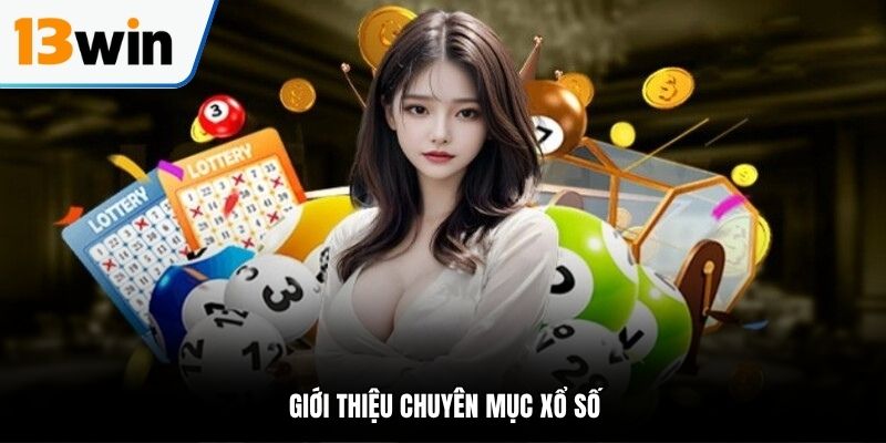 Giới thiệu chuyên mục xổ số